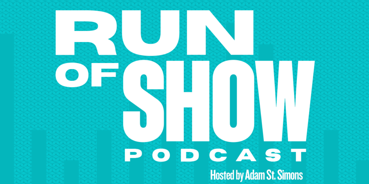 Run of Show Podcast